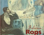 Felicien Rops (Reveries Collection) Bade, Patrick - £19.25 GBP