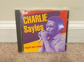 Charlie Sayles - La nuit n&#39;est pas correcte (CD, 1990, JSP) JSPCD 241 - £7.47 GBP