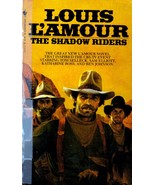 The Shadow Riders by Louis L&#39;Amour / 1982 Bantam Western - $1.13