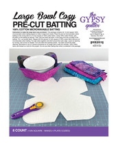 The Gypsy Quilter Large Bowl Cozy Pre Cut Batting - £19.94 GBP