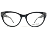 Ellen Tracy Eyeglasses Frames XANTHI BLACK Clear Cat Eye Crystals 52-16-135 - $46.53