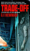 Trade-Off by G. F. Newman / 1977 Dell Paperback Crime Novel - £0.88 GBP