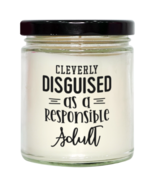 Cleverly Disguised As A Responsible Adult,  vanilla candle. Model 60050  - £19.57 GBP