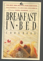 BREAKFAST IN BED Cookbook   Carol Frieberg   pb    1990  EX+++  1st Printing - £14.74 GBP