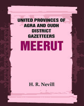 United Provinces of Agra and Oudh District Gazetteers: Meerut Vol. X [Hardcover] - £49.22 GBP