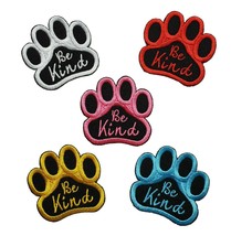 Be Kind Paw Embroidered Iron On Patch 2.5&quot; Fur Baby Pet Rainbow Bridge Dog Cat - £5.90 GBP