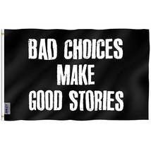 Anley 3x5 Ft Bad Decisions Make Good Stories Flag - College Dorm Flags Polyester - £6.22 GBP