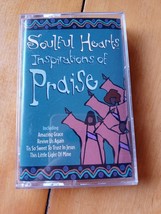 Soulful Hearts, Inspirations Of Praise (1996) Cassette Tape RARE - £130.37 GBP
