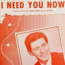 1953 I Need You Now Eddie Fisher Sheet Music Jimmie Crane AL Jacobs DWNsm1 - $19.99