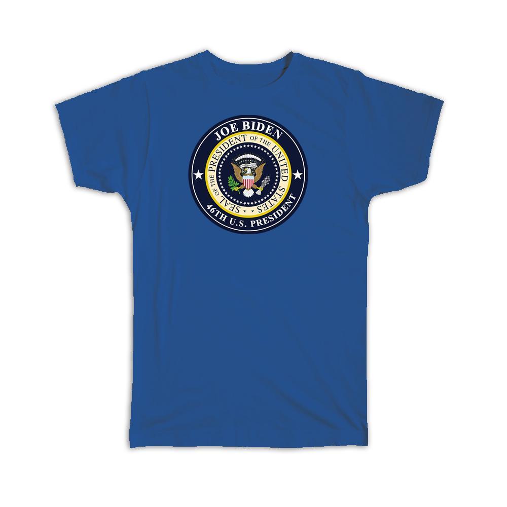 Joe Biden 46th President Seal : Gift T-Shirt Democrat USA Memorabilia Item image 7