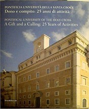 Pontificia UniversPontifical University of the Holy Cross - A Gift &amp; a C... - £31.85 GBP