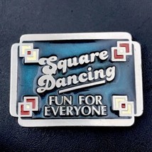 Square Dancing Fun For Everyone Vintage Belt Buckle - $10.50