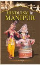 Hinduism in Manipur [Hardcover] - £20.33 GBP