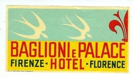 Baglioni e Palace Hotel Luggage Label Firenze Florence Italy - £9.34 GBP