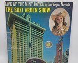 Live at the Mint Hotel SUZI ARDEN SHOW RECORD M-S-771 VINTAGE LP *SIGNED... - $44.50