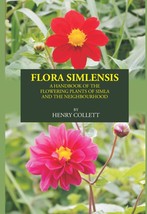Flora Simlensis: A Handbook Of The Flowering Plants Of Simla And The Neighbourho - £29.34 GBP