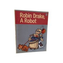 robin drake, a robot joy tweedt 1986 Paperback childrens book - $10.88