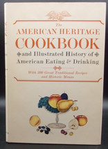 The American Heritage Cookbook: Illustrated History Of American Eating/Drinking - £35.83 GBP