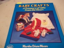 Baby crafts: A treasury of gifts from the heart Moore, Marsha Evans - £2.35 GBP