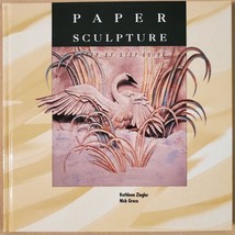 Paper Sculpture: A Step-By-Step Guide - £5.37 GBP
