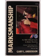 Marksmanship by Gary L. Anderson - $3.99