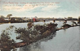 Cedar R API Ds Iowa~Looking Up River From First BRIDGE-LITTLE Island Postcard - £7.45 GBP
