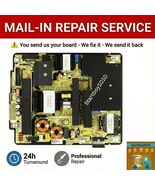 REPAIR SERVICE FOR  SAMSUNG QN55S90CAFXZA QN55S95BAFXZA POWER SUPPLY - $73.99