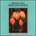 Hawaii Cooks Throughout the Year [Hardcover] [Jun 01, 1989] Maili Yardley - $1.99