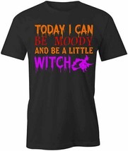 Can Be Moody T Shirt Tee Short-Sleeved Cotton Clothing Halloween S1BCA250 - £17.97 GBP+