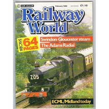 Railway World Magazine February 1986 mbox3042/b  Swindon-Gloucester steam - The - £3.11 GBP
