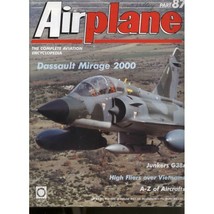 Airplane Magazine - Issue 87 - Dassault Mirage 2000 - $3.22