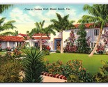 Over a Garden Wall Miami Beach Florida FL Linen Postcard T3 - $2.92