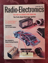 RADIO-ELECTRONICS Magazine April 1972 Add On Automotive Electronics For Your Car - $16.20