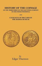 History Of The Coinage Of The Territories Of The East India Company  [Hardcover] - £24.14 GBP