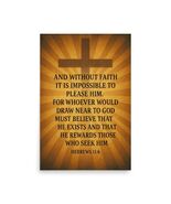 Hebrews 11:6 Poster 24x36 – Without Faith It Is Impossible to Please God - $29.50