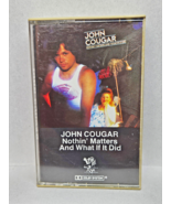 Nothin&#39; Matters and What If It Did by John Cougar John Mellencamp Casset... - $3.95