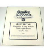 Stanley Gibbons Great Britain Hingeless 1984 Stamp Album Supplement #542... - $9.40