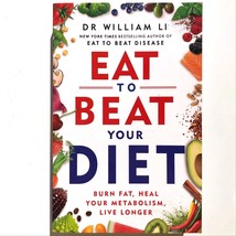 Eat to Beat Your Diet by William Li paperback 9781785044465 metabolism h... - £10.90 GBP
