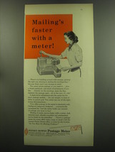 1949 Pitney-Bowes Postage Meter Ad - Mailing's faster with a meter - $18.49