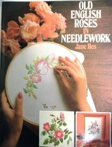 Old English Roses in Needlework 1987 PB  - £7.67 GBP