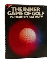 W. Timothy Gallwey The Inner Game Of Golf 1st Edition 4th Printing - £76.82 GBP