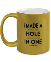 Golf Mugs I Made A Hole In One Gold-M-Mug  - £15.11 GBP