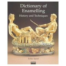 Dictionary of Enamelling, History and Techniques, by Erika Speel, hardcover - £38.85 GBP