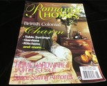 Romantic Homes Magazine June 2001 British Colonial Charm - $12.00