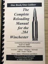 THE COMPLETE RELOADING MANUAL FOR THE .284 WINCHESTER, LOAD BOOKS USA - $8.10