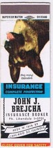 Matchbook Cover John J Brejcha Insurance Shepherd Police Dog Chicago Illinois - £0.57 GBP