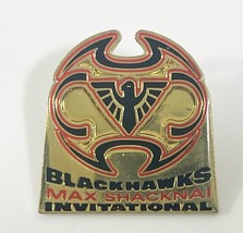 Blackhawks Max Shacknai Invitational Lapel Or Hat Pin - $9.89