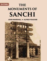 The Monuments Of Sanchi Volume 3 Vols. Set [Hardcover] - £76.52 GBP