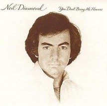 You Don&#39;t Bring Me Flowers [Vinyl] Neil Diamond - $15.63