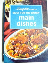 Campbell&#39;s Most For the Money Cookbook Main Dishes 1975 Spiral Bound Hardcover - £5.57 GBP